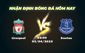 liverpool everton 03 04 ngoai hang anh
