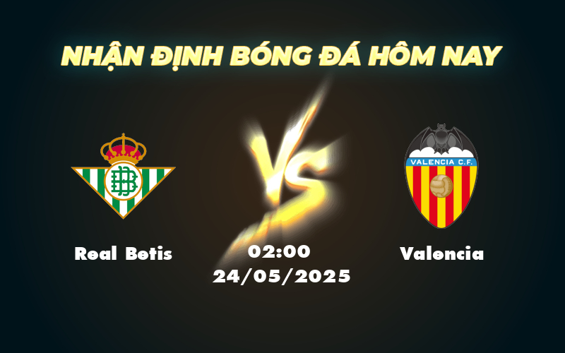 real betis valencia 24 05 la liga