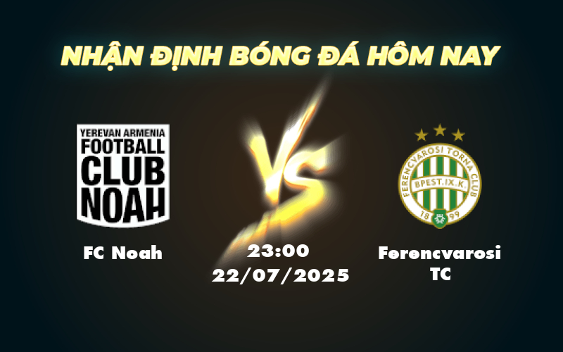 fc noah ferencvarosi tc 22 07 c1